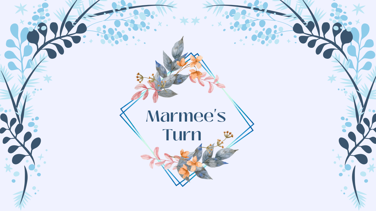 Marmee’s Turn